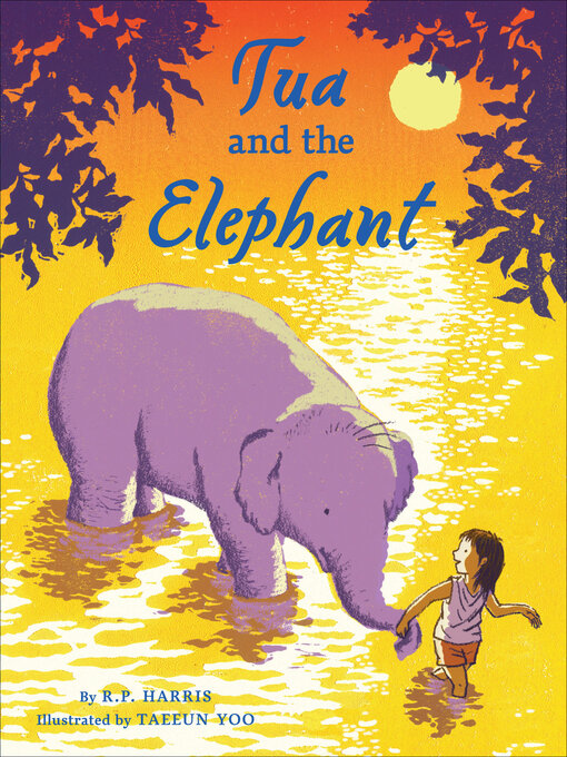 Title details for Tua and the Elephant by R. Harris - Available